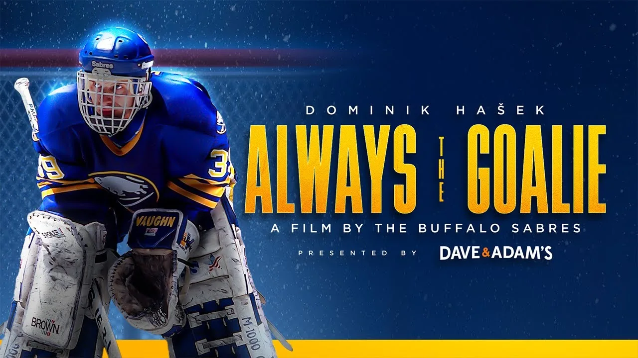 Dominik Hašek: Always the Goalie — a film by the Buffalo Sabres