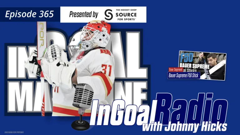 InGoal Radio Episode 365 featuring goalie Johnny Hicks in white gear making a save, presented by Source for Sports