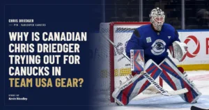 Chris Driedger in Joey Daccord's Team USA gear at Vancouver Canucks camp