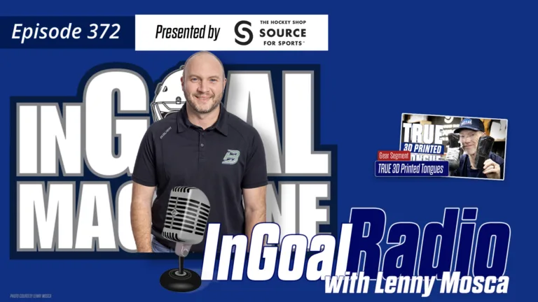 InGoal Radio Episode 372 podcast cover featuring goalie coach Lenny Mosca, presented by Source for Sports
